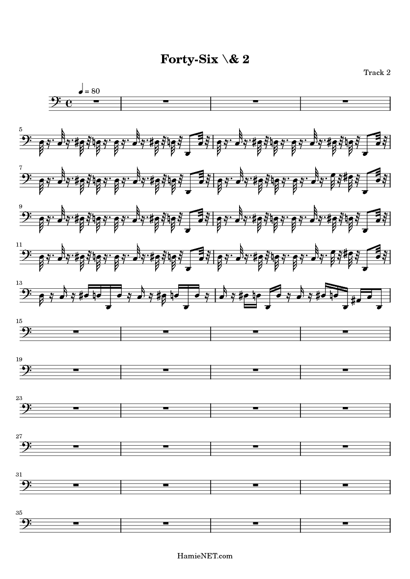 FortySix & 2 Sheet Music FortySix & 2 Score •